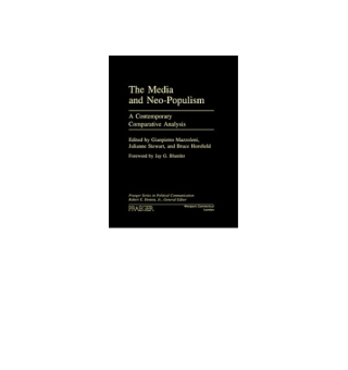 Cover image: The Media and Neo-Populism 1st edition 9780275974923