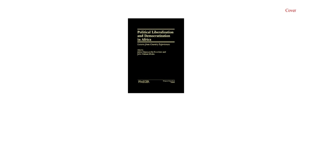 Political Liberalization and Democratization in Africa Lessons from Country Experiences 1st Edition