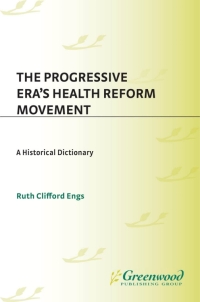 Imagen de portada: The Progressive Era's Health Reform Movement 1st edition