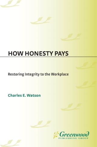 Cover image: How Honesty Pays 1st edition
