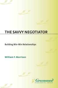 表紙画像: The Savvy Negotiator 1st edition