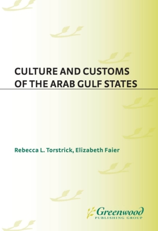 Cover image: Culture and Customs of the Arab Gulf States 1st edition