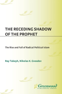 Cover image: The Receding Shadow of the Prophet 1st edition
