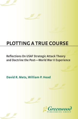 Cover image: Plotting a True Course 1st edition