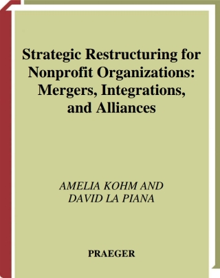 Cover image: Strategic Restructuring for Nonprofit Organizations 1st edition
