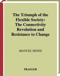 Cover image: The Triumph of the Flexible Society 1st edition