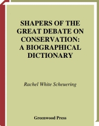 Cover image: Shapers of the Great Debate on Conservation 1st edition