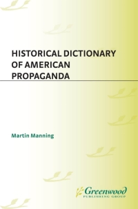 Cover image: Historical Dictionary of American Propaganda 1st edition