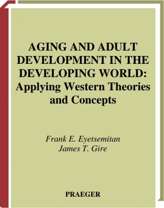 Cover image: Aging and Adult Development in the Developing World 1st edition 9780897899253