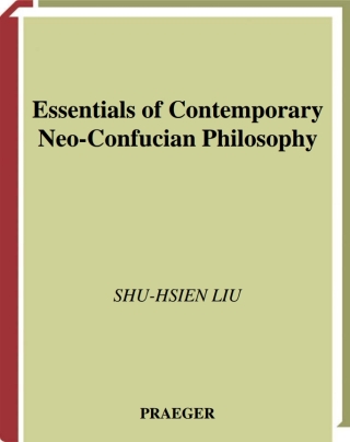 Cover image: Essentials of Contemporary Neo-Confucian Philosophy 1st edition 9780313275814