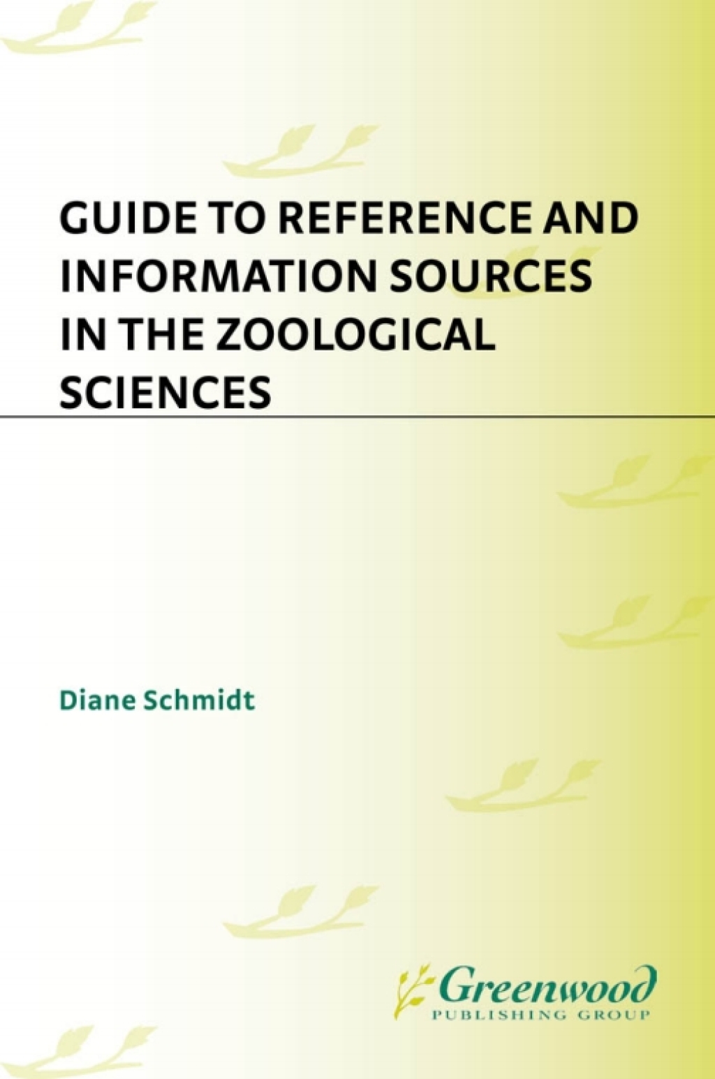 Guide to Reference and Information Sources in the Zoological Sciences 1st Edition