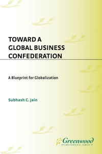 Omslagafbeelding: Toward a Global Business Confederation 1st edition