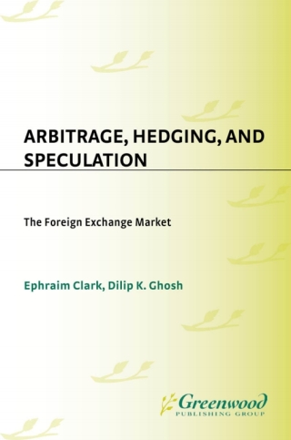 Cover image: Arbitrage, Hedging, and Speculation 1st edition