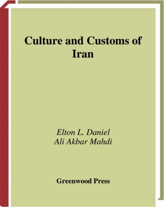 Cover image: Culture and Customs of Iran 1st edition