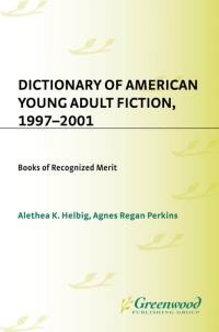 Imagen de portada: Dictionary of American Young Adult Fiction, 1997-2001 1st edition