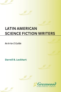 表紙画像: Latin American Science Fiction Writers 1st edition