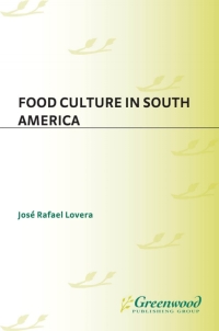 Cover image: Food Culture in South America 1st edition