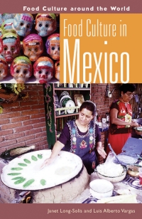 Cover image: Food Culture in Mexico 1st edition 9780313324314