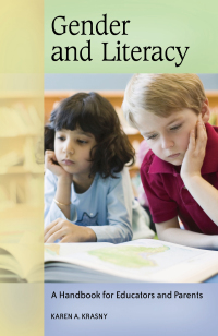 表紙画像: Gender and Literacy: A Handbook for Educators and Parents 9780313336751