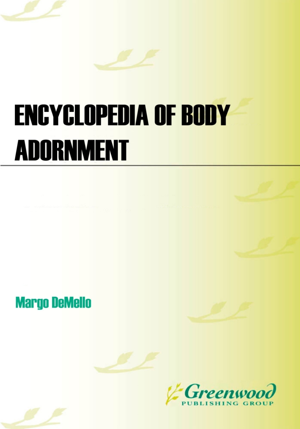 Encyclopedia of Body Adornment 1st Edition