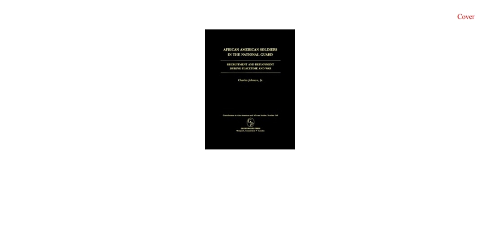 African American Soldiers in the National Guard Recruitment and Deployment During Peacetime and War 1st Edition