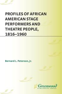 صورة الغلاف: Profiles of African American Stage Performers and Theatre People, 1816-1960 1st edition