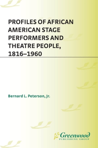 Imagen de portada: Profiles of African American Stage Performers and Theatre People, 1816-1960 1st edition