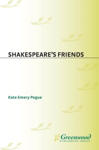 صورة الغلاف: Shakespeare's Friends 1st edition
