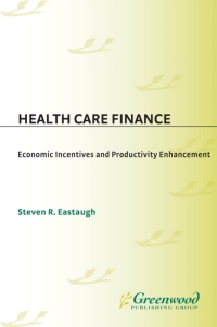 表紙画像: Health Care Finance 1st edition 9780865690448