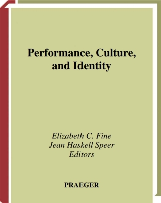 Cover image: Performance, Culture, and Identity 1st edition