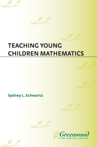 Cover image: Teaching Young Children Mathematics 1st edition