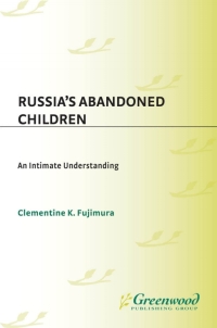 صورة الغلاف: Russia's Abandoned Children 1st edition