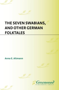 Cover image: The Seven Swabians, and Other German Folktales 1st edition