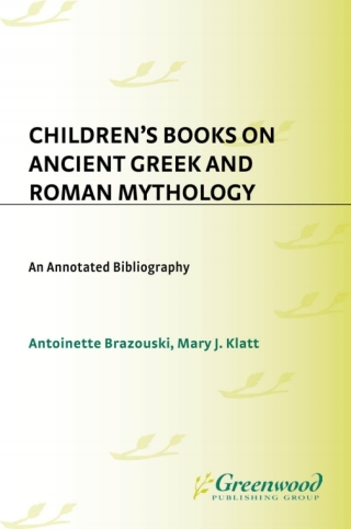Cover image: Children's Books on Ancient Greek and Roman Mythology 1st edition