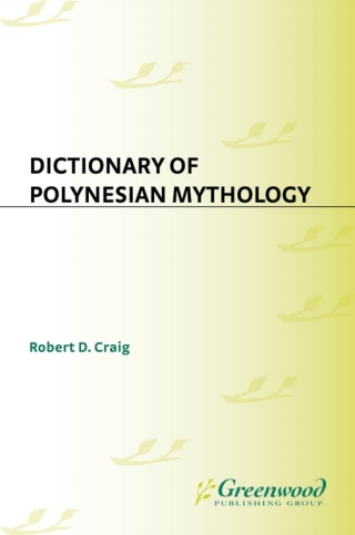 Cover image: Dictionary of Polynesian Mythology 1st edition