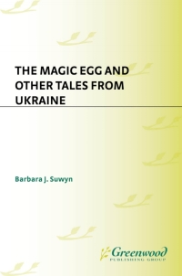 Omslagafbeelding: The Magic Egg and Other Tales from Ukraine 1st edition