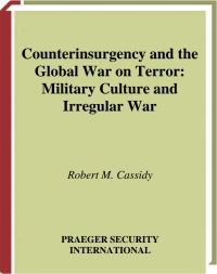 表紙画像: Counterinsurgency and the Global War on Terror 1st edition