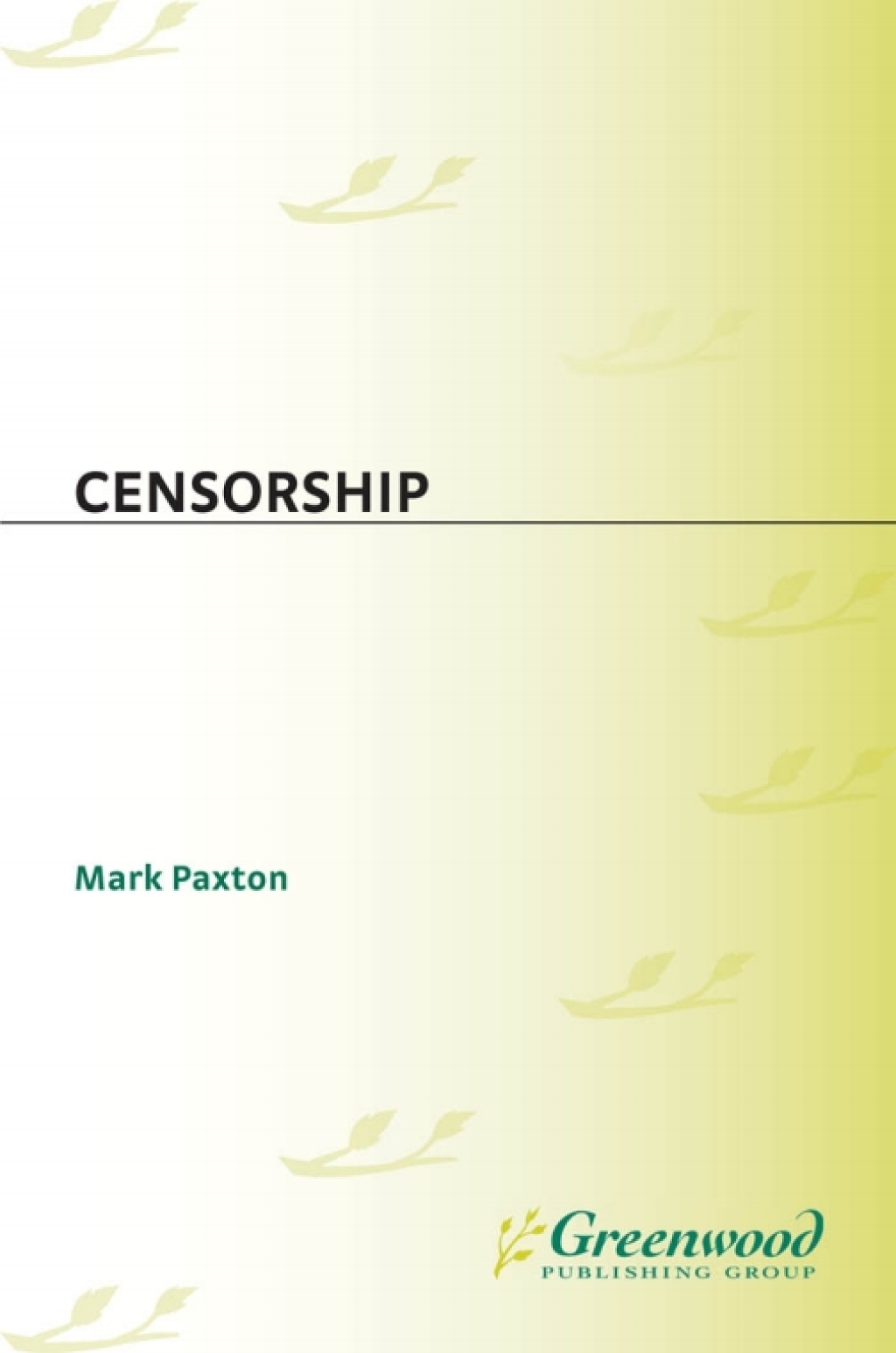 Censorship 1st Edition