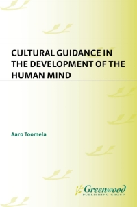 Immagine di copertina: Cultural Guidance in the Development of the Human Mind 1st edition