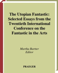 Cover image: The Utopian Fantastic 1st edition 9780313316357