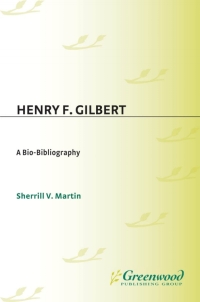 Imagen de portada: Henry F. Gilbert 1st edition