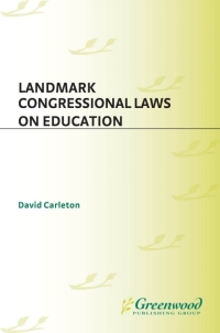 Cover image: Landmark Congressional Laws on Education 1st edition