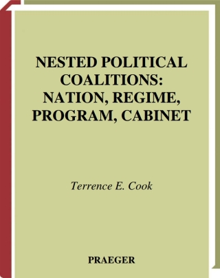 Cover image: Nested Political Coalitions 1st edition 9780275973957