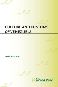Imagen de portada: Culture and Customs of Venezuela 1st edition