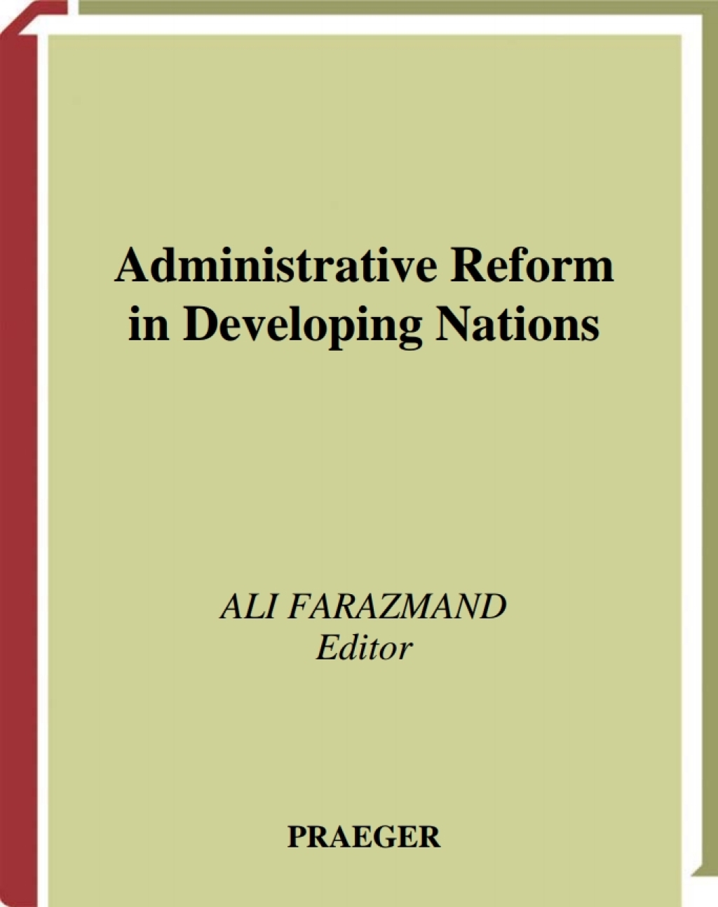 Administrative Reform in Developing Nations 1st Edition