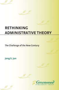 Cover image: Rethinking Administrative Theory 1st edition