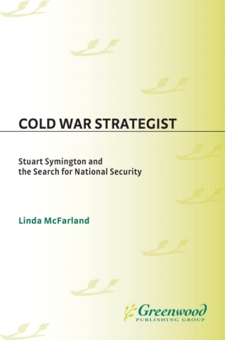 صورة الغلاف: Cold War Strategist 1st edition