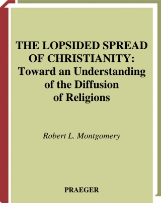 Immagine di copertina: The Lopsided Spread of Christianity 1st edition