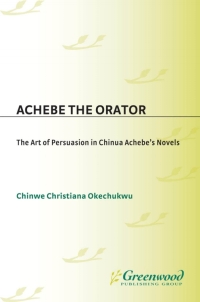 Cover image: Achebe the Orator 1st edition