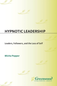 Cover image: Hypnotic Leadership 1st edition